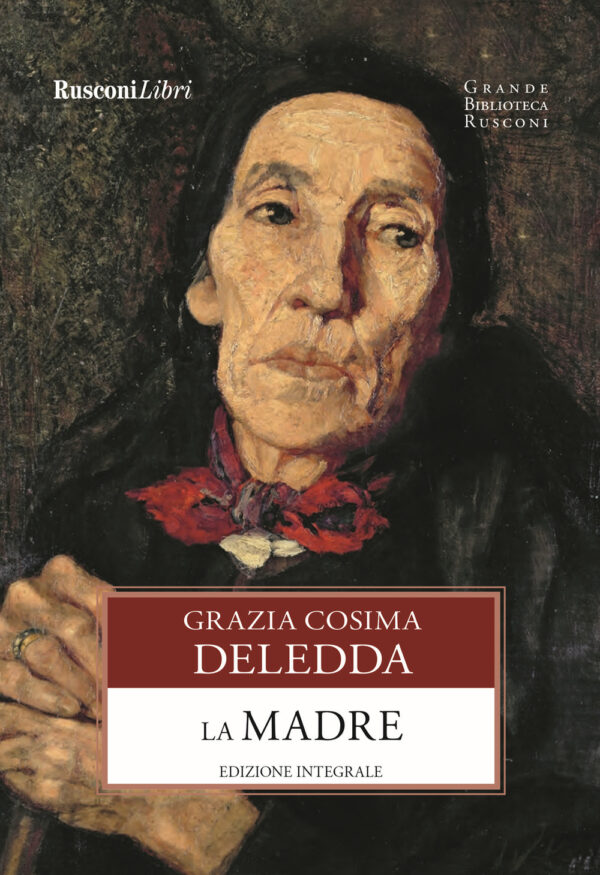 Libro madre di Grazia Deledda - ean 9788818036923 - Rusconi Libri