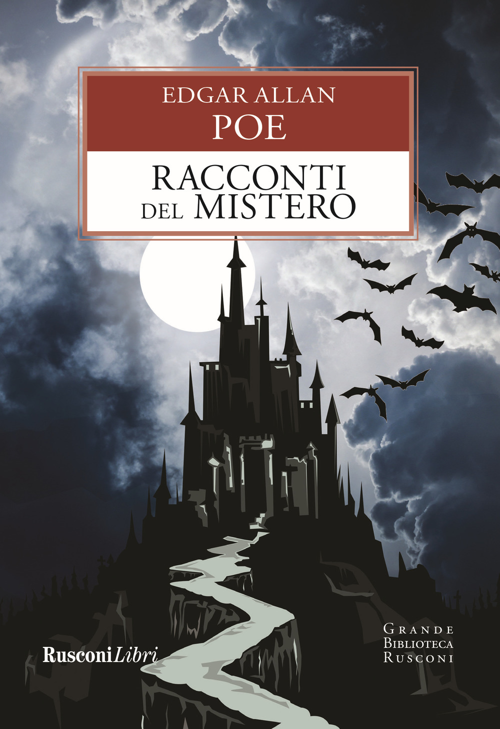 Libro racconti del mistero di Edgar Allan Poe - ean 9788818036947 - Rusconi Libri