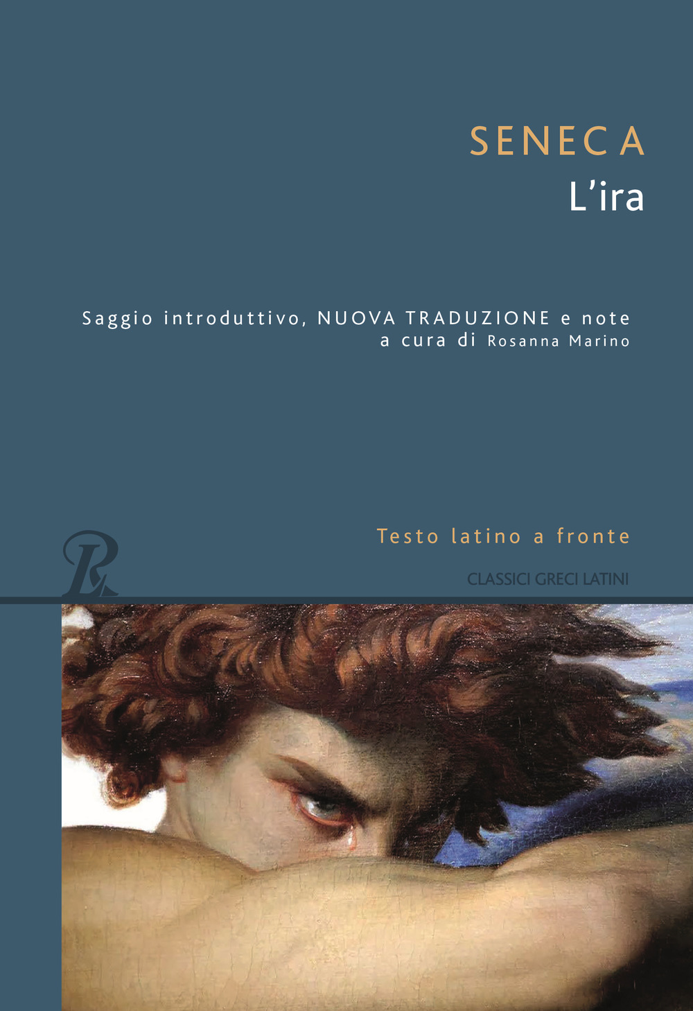 Libro ira. Testo latino a fronte di Lucio Anneo Seneca - ean 9788818037005 - Rusconi Libri