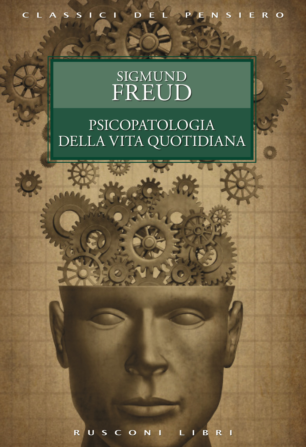 Libro Psicopatologia della vita quotidiana di Sigmund Freud - ean 9788818037036 - Rusconi Libri