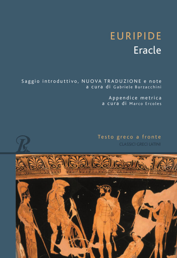 Libro Eracle. Testo greco a fronte di Euripide - ean 9788818037081 - Rusconi Libri