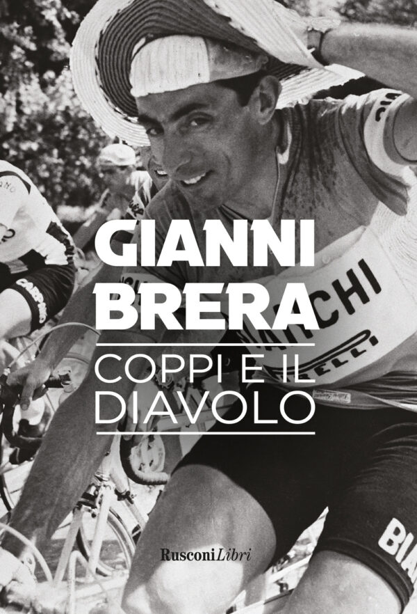 Libro Coppi e il diavolo di Gianni Brera - ean 9788818037159 - Rusconi Libri