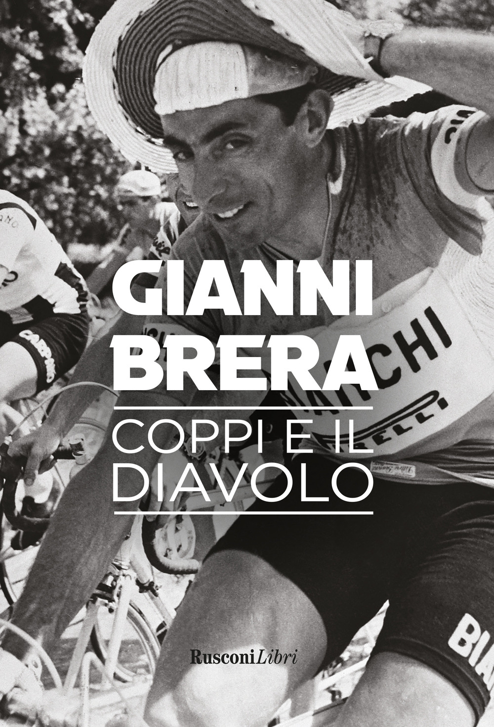 Libro Coppi e il diavolo di Gianni Brera - ean 9788818037159 - Rusconi Libri