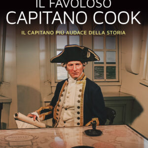 Libro favoloso capitano Cook. Il capitano più audace della storia di Alan Villers - ean 9788818037210 - Rusconi Libri
