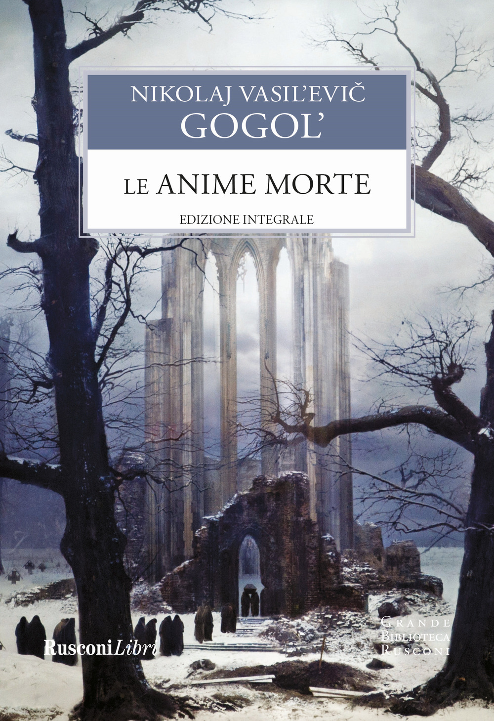 Libro anime morte di Nikolaj Gogol' - ean 9788818037524 - Rusconi Libri