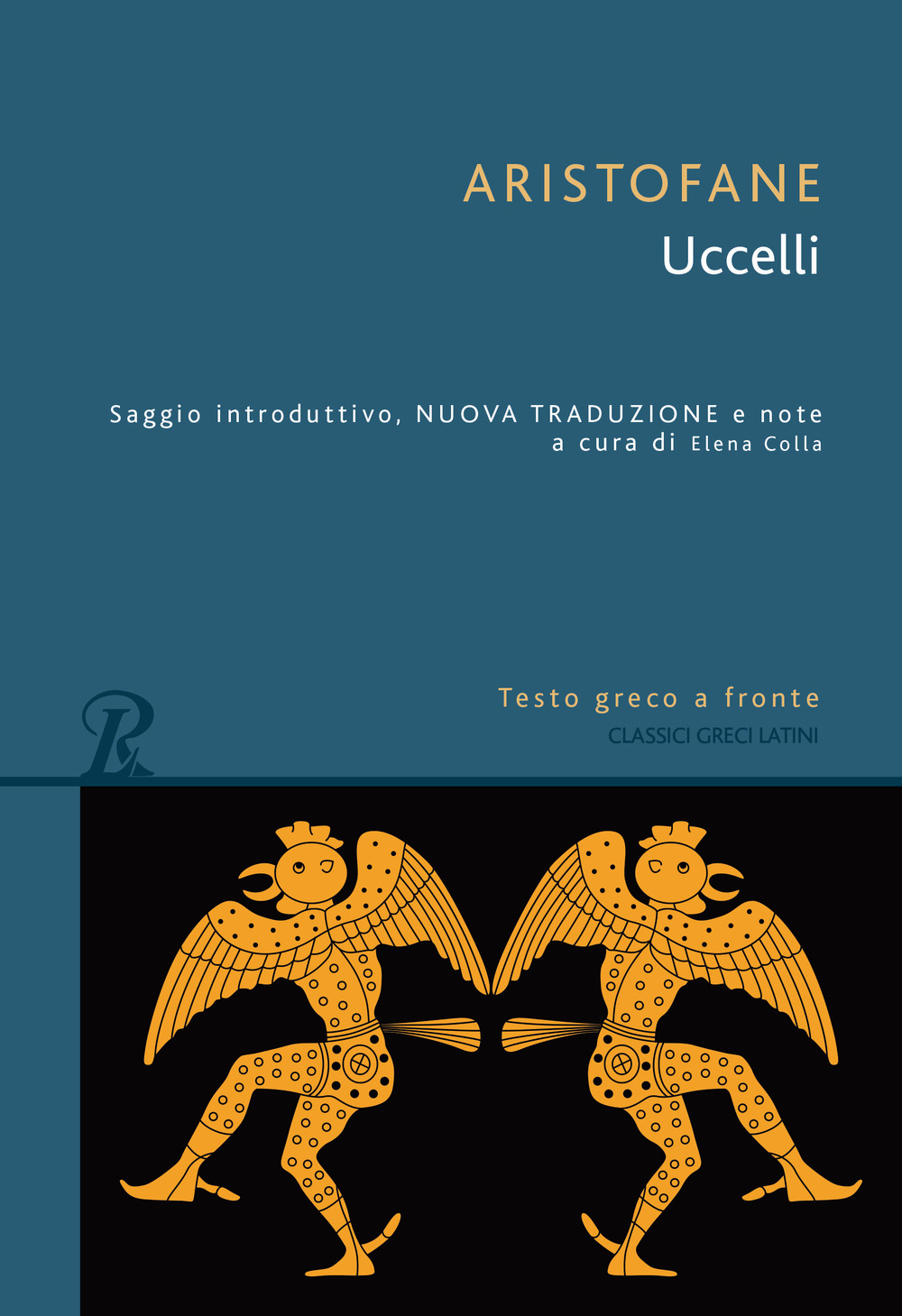 Libro Uccelli. Testi greco a fronte di Aristofane - ean 9788818037623 - Rusconi Libri