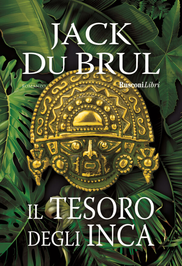 Libro tesoro degli Inca di Jack Du Brul - ean 9788818037715 - Rusconi Libri