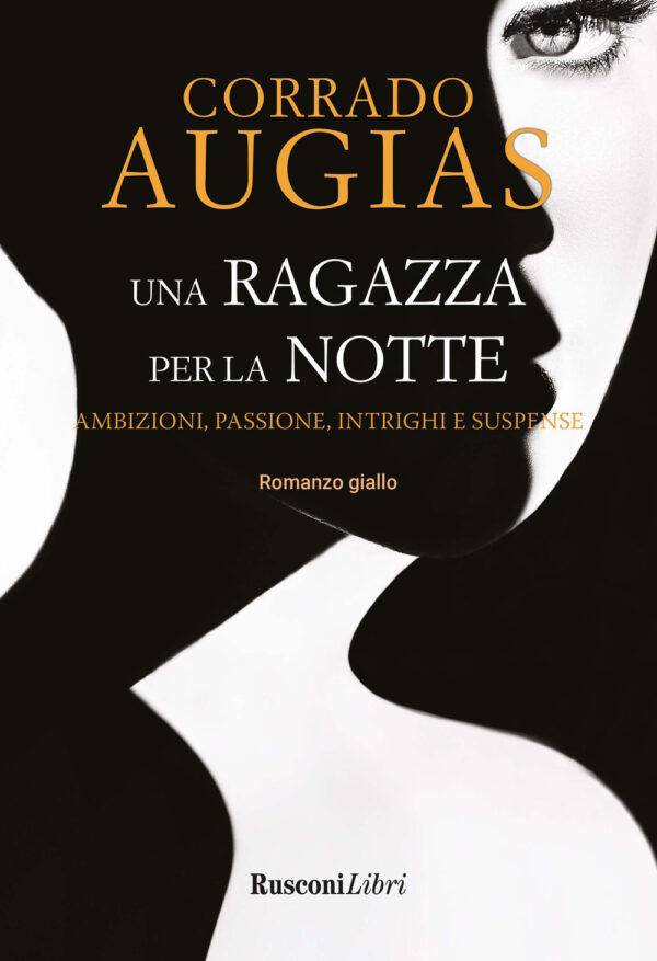 Libro ragazza per la notte di Corrado Augias - ean 9788818037784 - Rusconi Libri