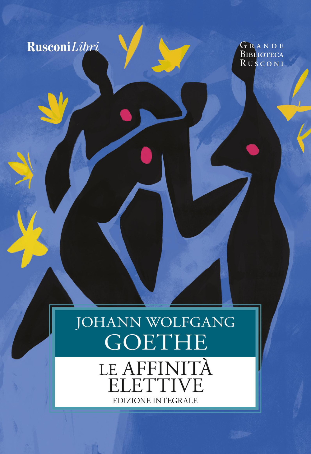 Libro affinità elettive di Johann Wolfgang Goethe - ean 9788818037944 - Rusconi Libri