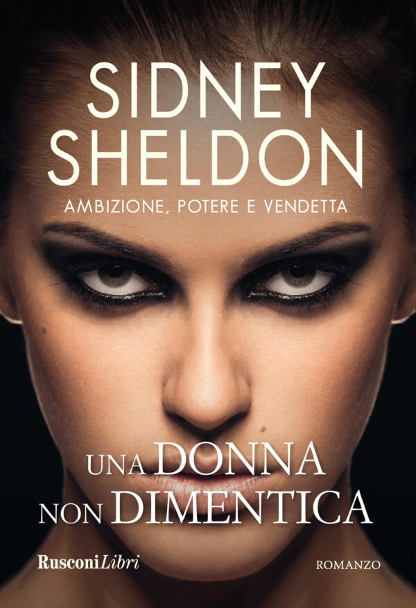 Libro donna non dimentica di Sidney Sheldon - ean 9788818038163 - Rusconi Libri