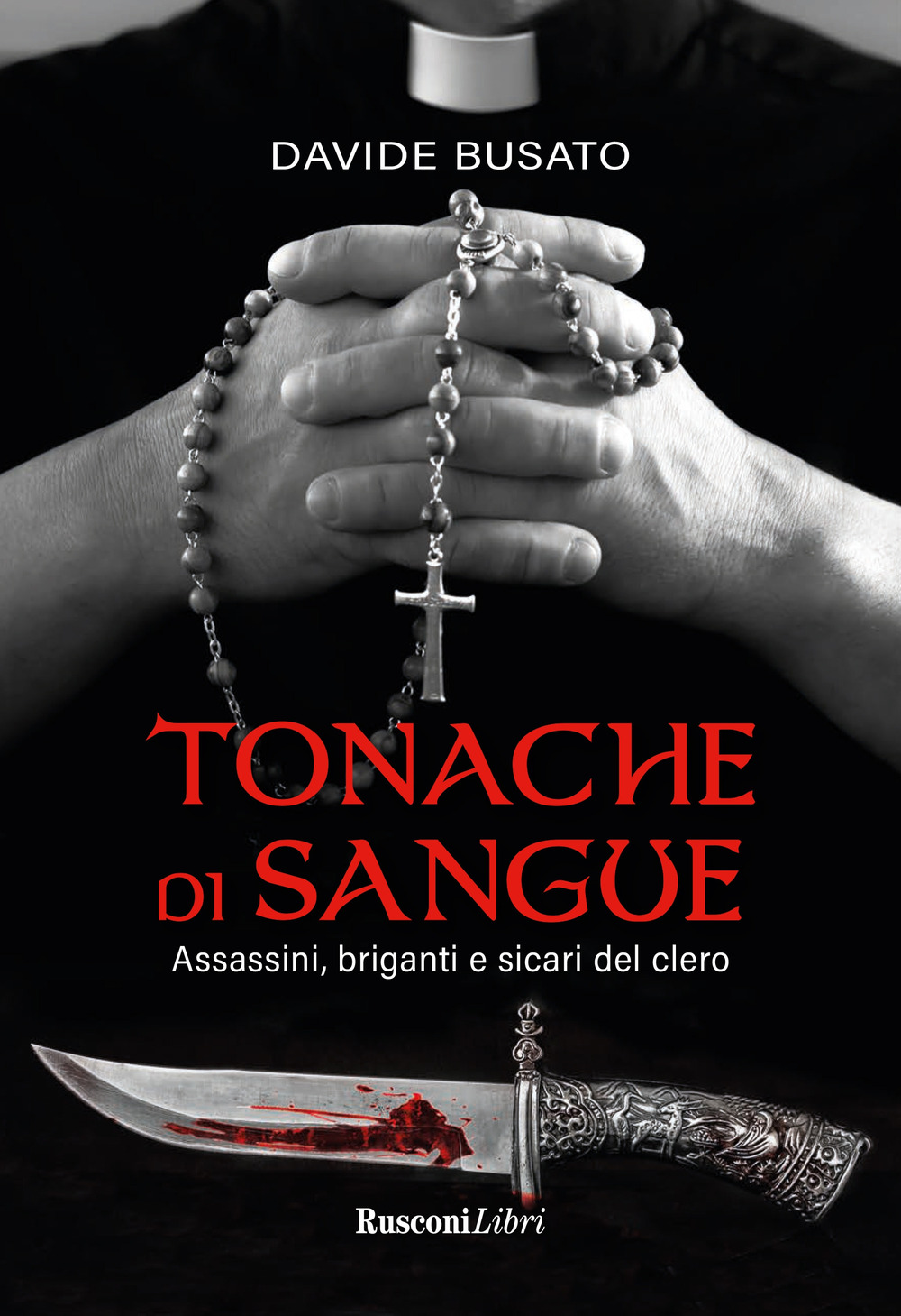 Libro Tonache di sangue. Assassini