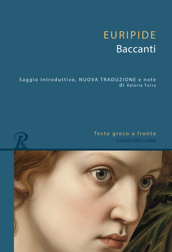 Libro Baccanti. Testo greco a fronte di Euripide - ean 9788818038514 - Rusconi Libri