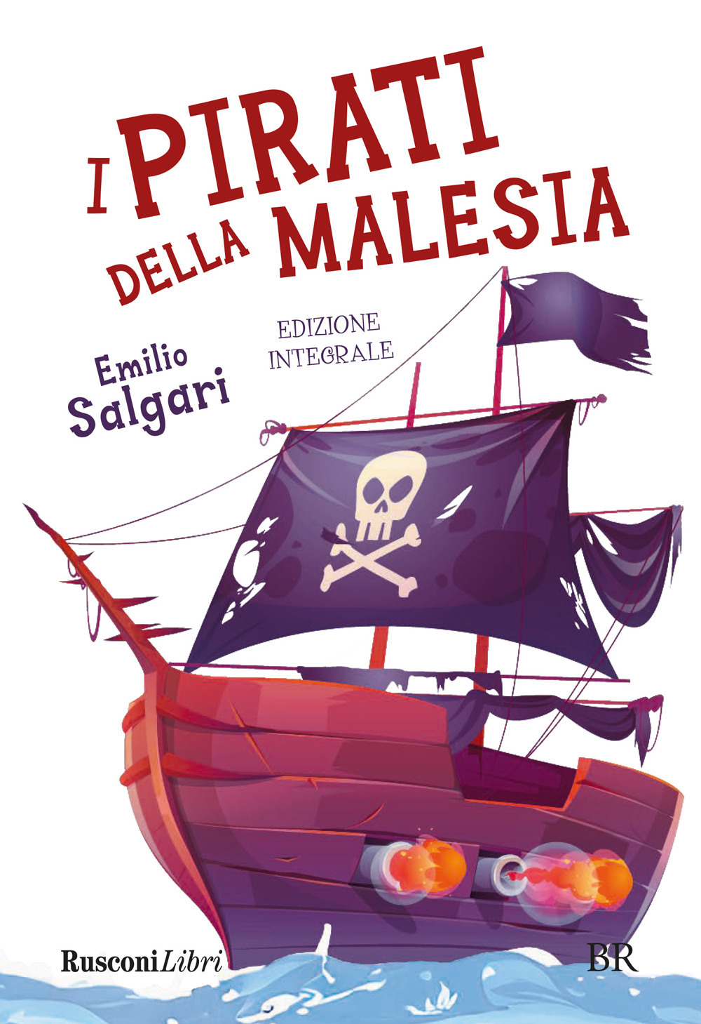 Libro pirati della Malesia di Emilio Salgari - ean 9788818038552 - Rusconi Libri
