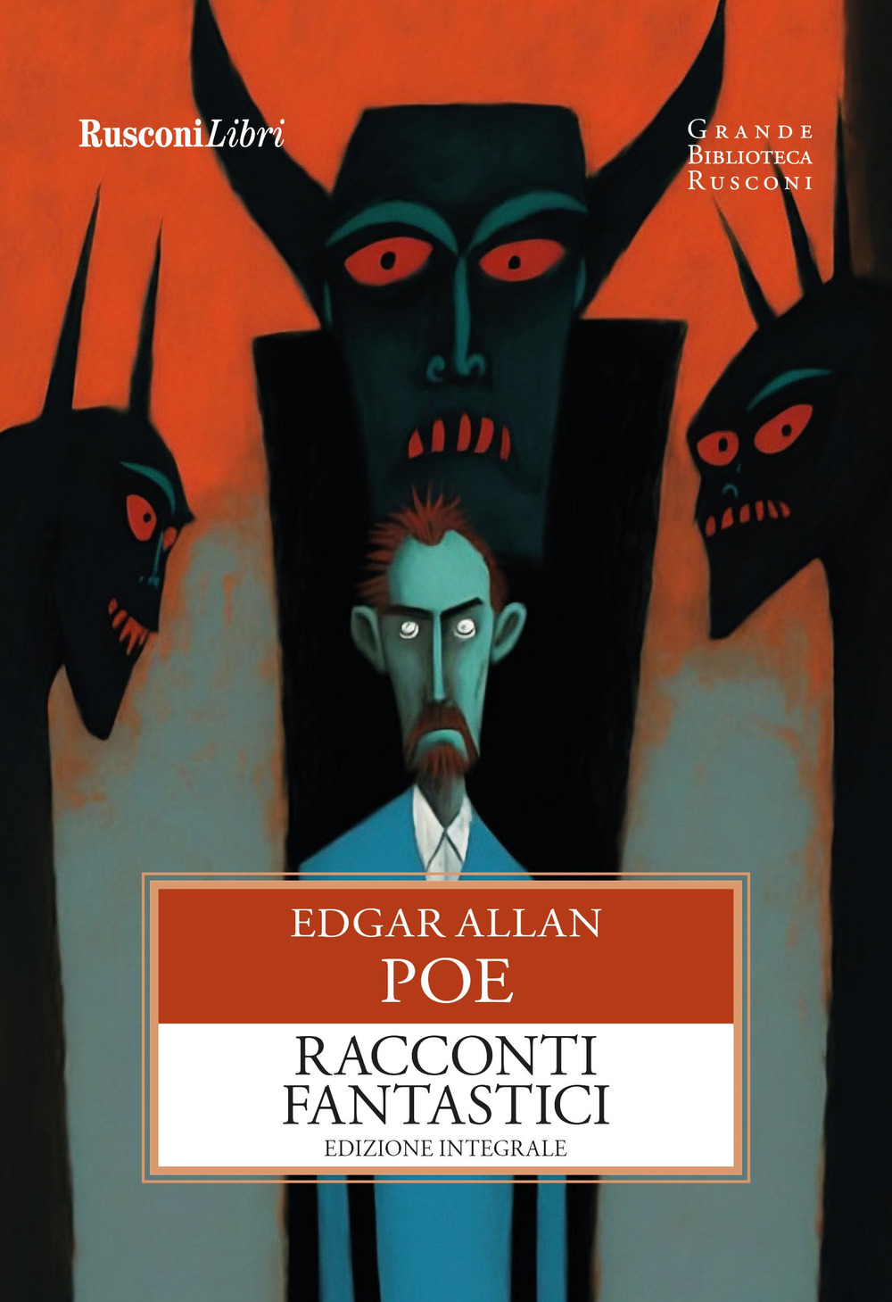 Libro Racconti fantastici di Edgar Allan Poe - ean 9788818038743 - Rusconi Libri