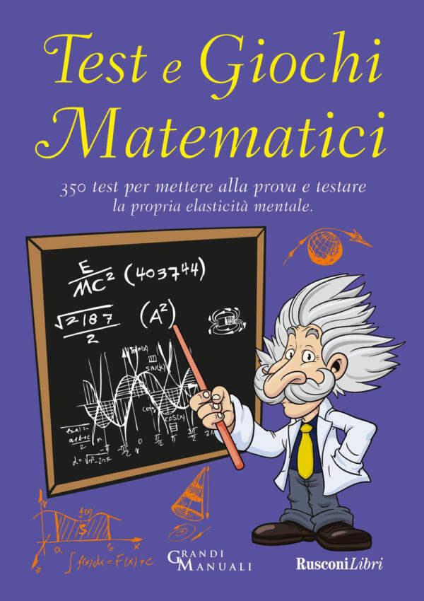 Libro Test e giochi matematici di Nicola Ceruti - ean 9788818038835 - Rusconi Libri