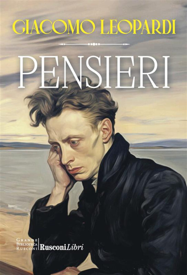 Libro Pensieri di Giacomo Leopardi - ean 9788818039238 - Rusconi Libri