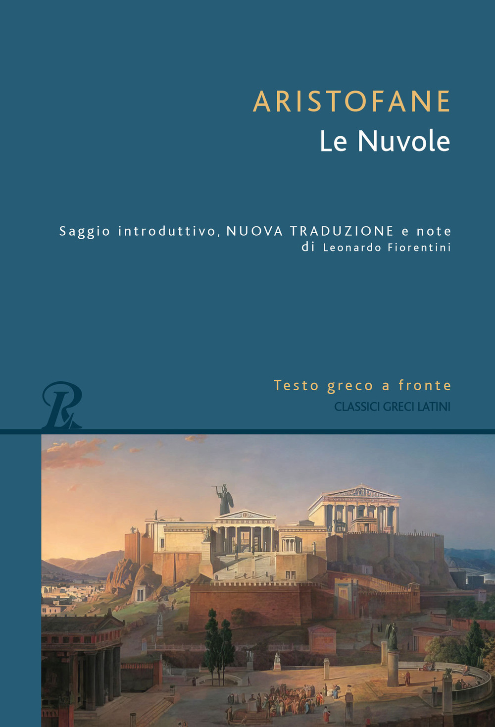Libro nuvole. Testo greco a fronte di Aristofane - ean 9788818039443 - Rusconi Libri