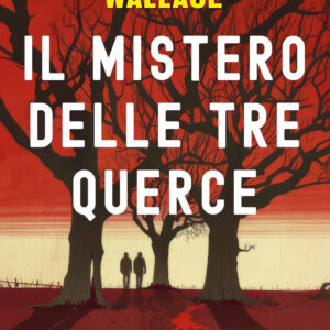 Libro mistero delle tre querce di Edgar Wallace - ean 9788818039597 - Rusconi Libri
