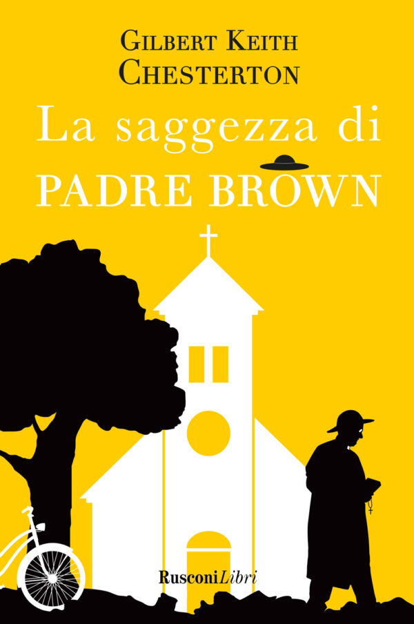 Libro saggezza di padre Brown di Gilbert Keith Chesterton - ean 9788818039603 - Rusconi Libri