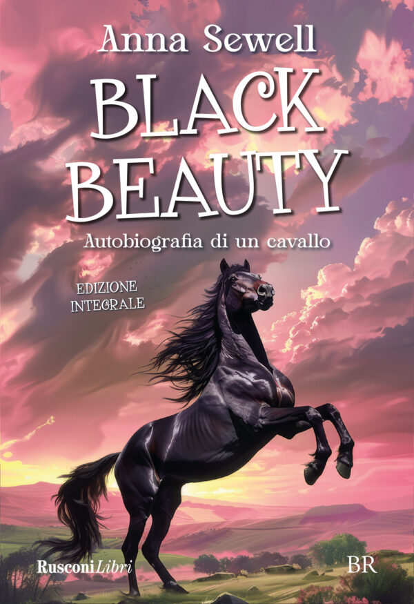 Libro Black Beauty. Autobiografia di un cavallo di Anna Sewell - ean 9788818039665 - Rusconi Libri