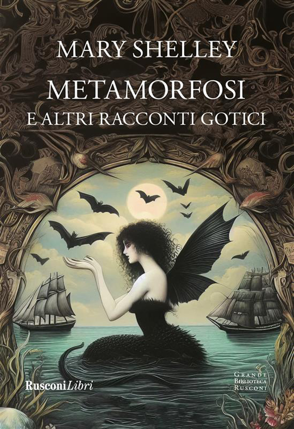 Libro Metamorfosi e altri racconti gotici di Mary Shelley - ean 9788818039719 - Rusconi Libri