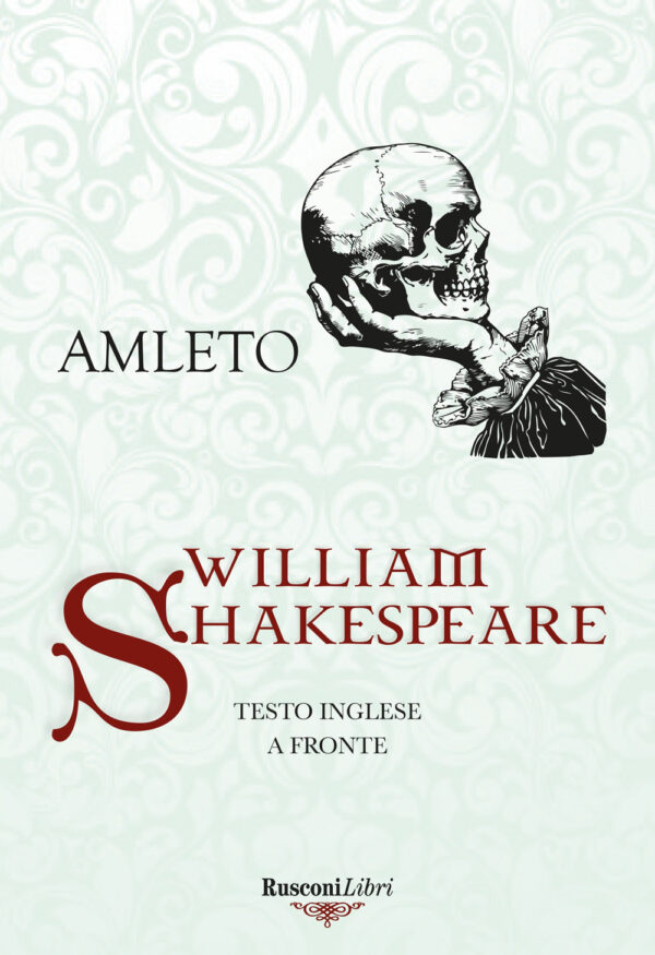 Libro Amleto. Testo inglese a fronte di William Shakespeare - ean 9788818039764 - Rusconi Libri
