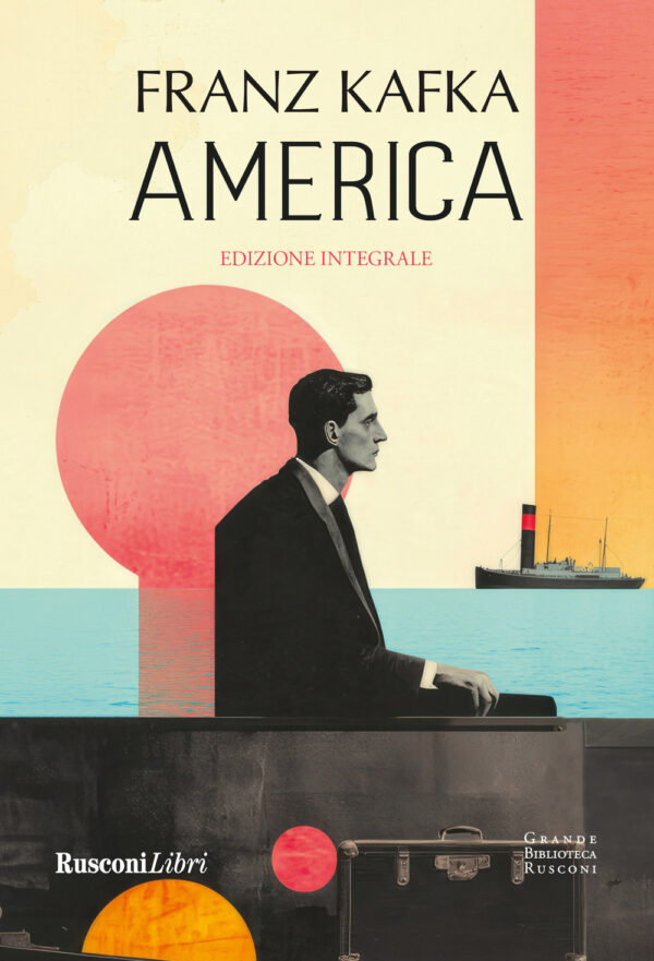 Libro America di Franz Kafka - ean 9788818039788 - Rusconi Libri