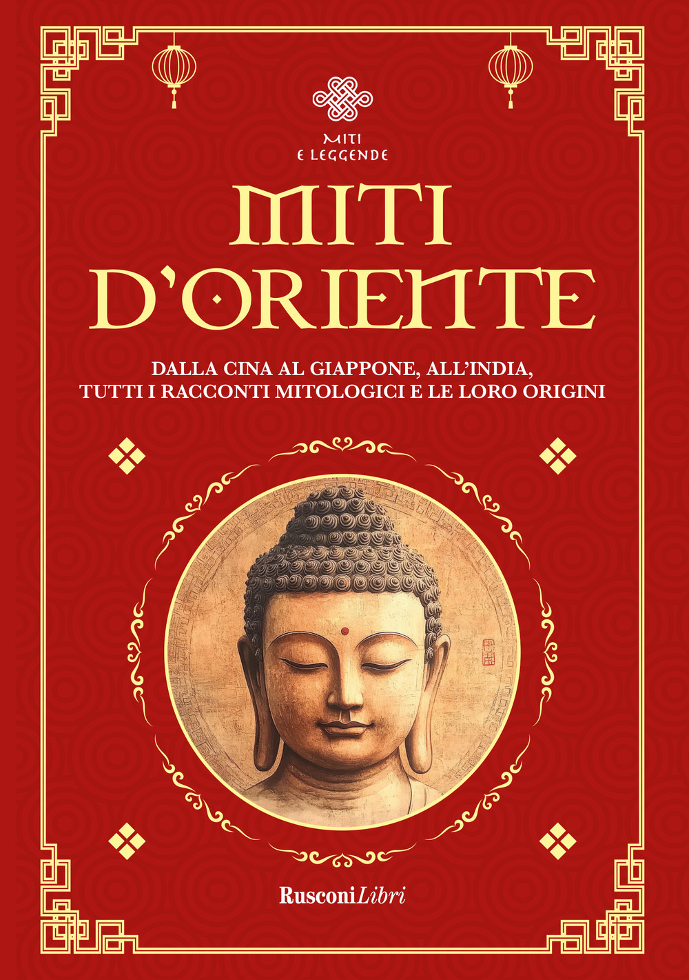 Libro Miti d'Oriente di - ean 9788818039801 - Rusconi Libri