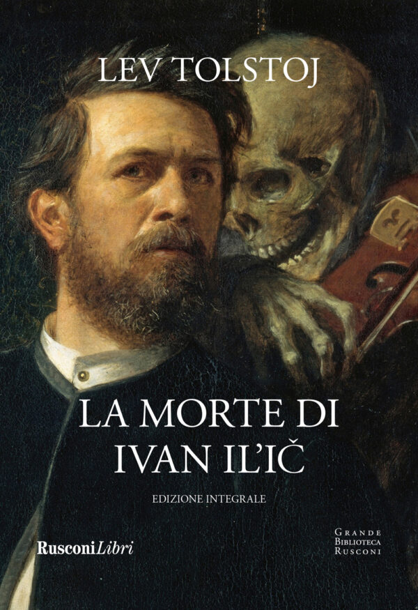 Libro morte di Ivan Il'ic e altri racconti di Lev Tolstoj - ean 9788818039825 - Rusconi Libri