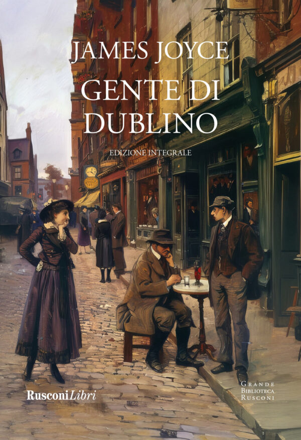 Libro Gente di Dublino di James Joyce - ean 9788818039832 - Rusconi Libri