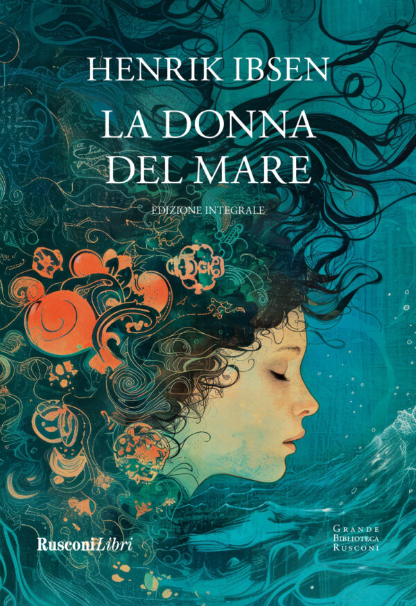 Libro donna del mare di Henrik Ibsen - ean 9788818039856 - Rusconi Libri