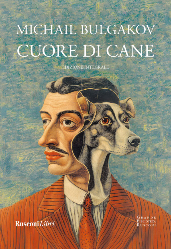 Libro Cuore di cane di Michail Bulgakov - ean 9788818039931 - Rusconi Libri