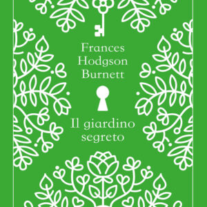 Libro giardino segreto di Frances Hodgson Burnett - ean 9788818040029 - Rusconi Libri