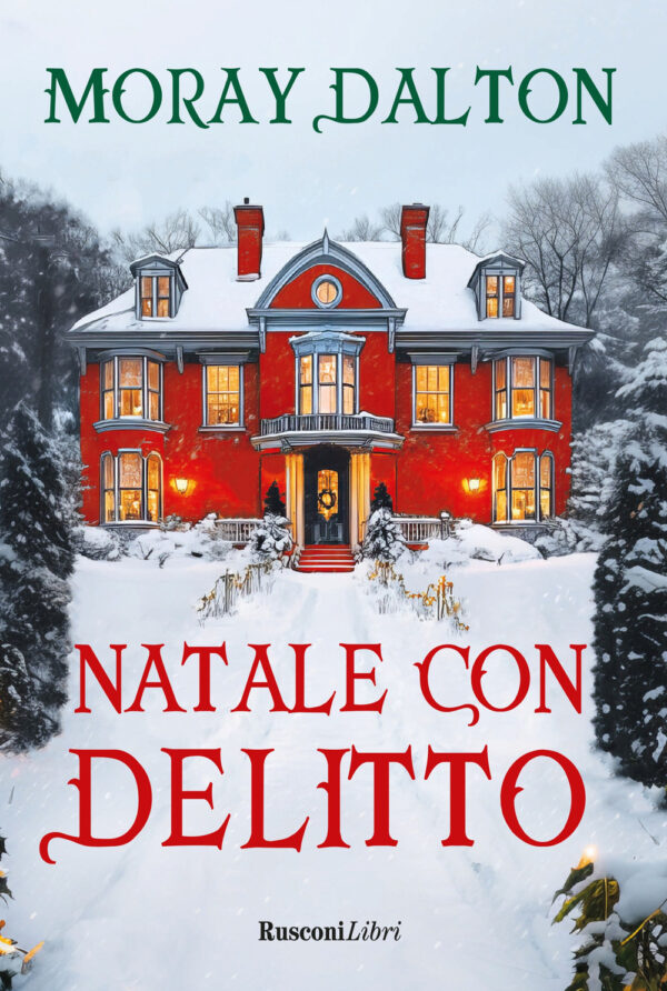 Libro Natale con delitto di Moray Dalton - ean 9788818040036 - Rusconi Libri