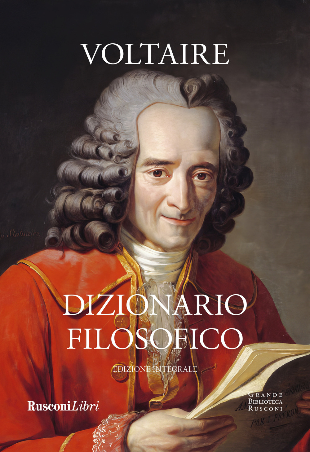 Libro Dizionario filosofico di Voltaire - ean 9788818040128 - Rusconi Libri