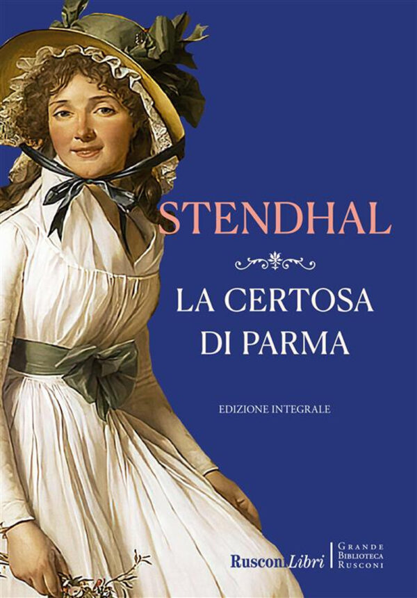 Libro certosa di Parma di Stendhal - ean 9788818040227 - Rusconi Libri