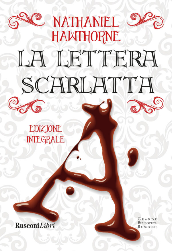 Libro lettera scarlatta di Nathaniel Hawthorne - ean 9788818040234 - Rusconi Libri
