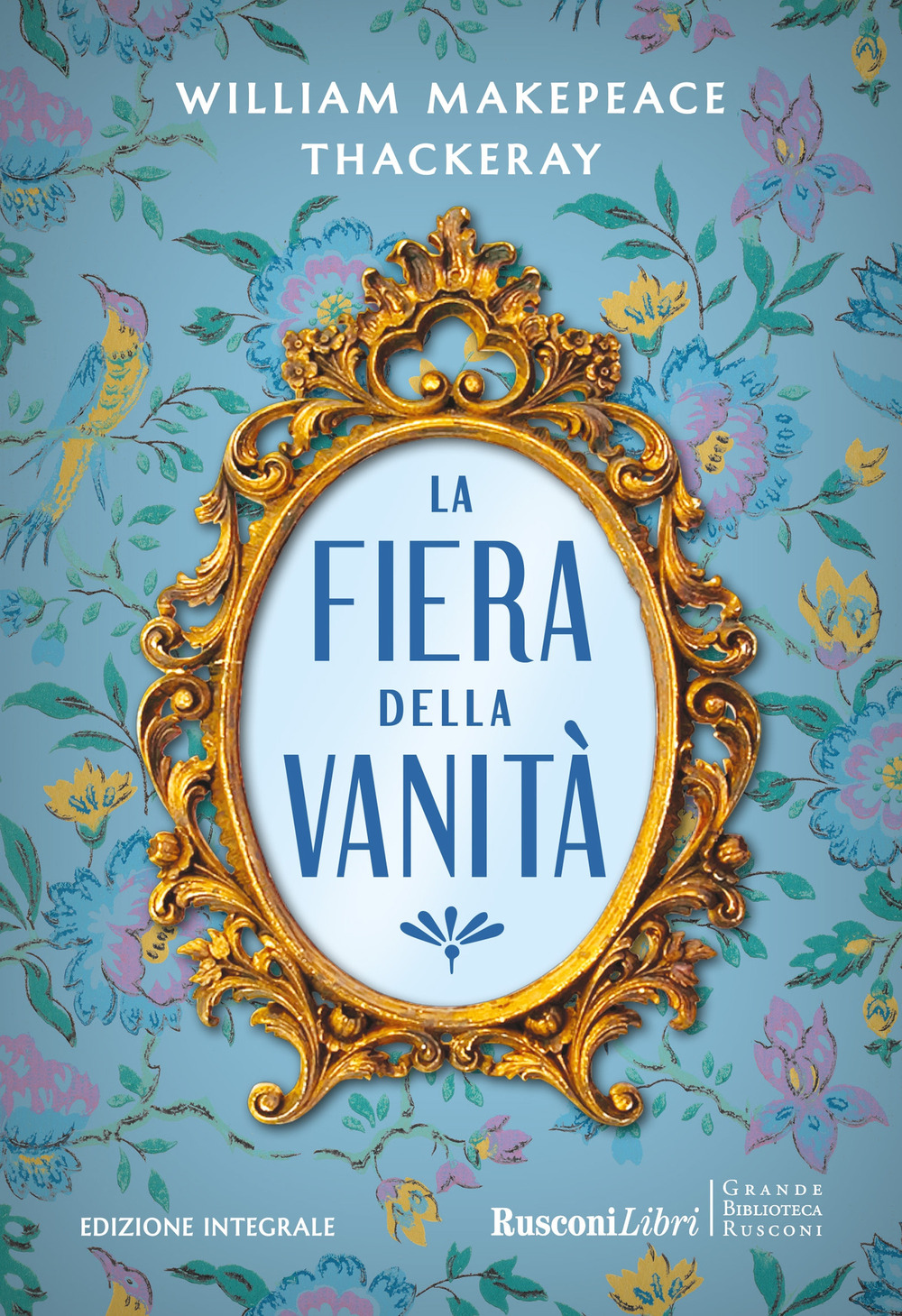 Libro fiera delle vanità di William Makepeace Thackeray - ean 9788818040418 - Rusconi Libri