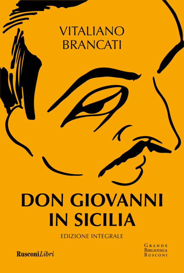 Libro Don Giovanni in Sicilia di Vitaliano Brancati - ean 9788818040456 - Rusconi Libri