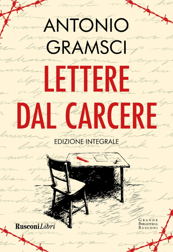 Libro Lettere dal carcere di Antonio Gramsci - ean 9788818040500 - Rusconi Libri