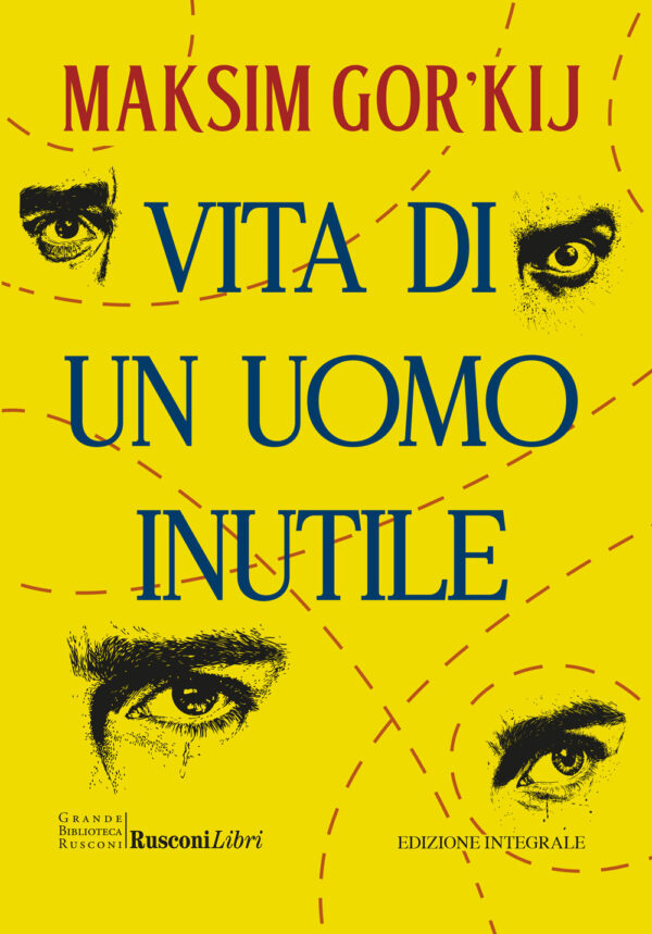 Libro Vita di un uomo inutile di Maksim Gorkij - ean 9788818040739 - Rusconi Libri