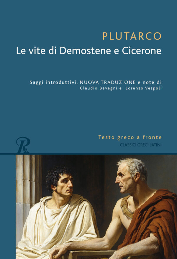Libro vita di Demostene e Cicerone. Testo greco a fronte di Plutarco - ean 9788818040845 - Rusconi Libri