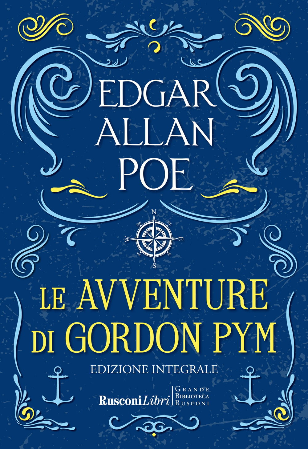 Libro avventure di Gordon Pym di Edgar Allan Poe - ean 9788818040852 - Rusconi Libri