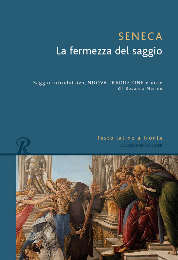 Libro fermezza del saggio. Testo latino a fronte di Lucio Anneo Seneca - ean 9788818040869 - Rusconi Libri