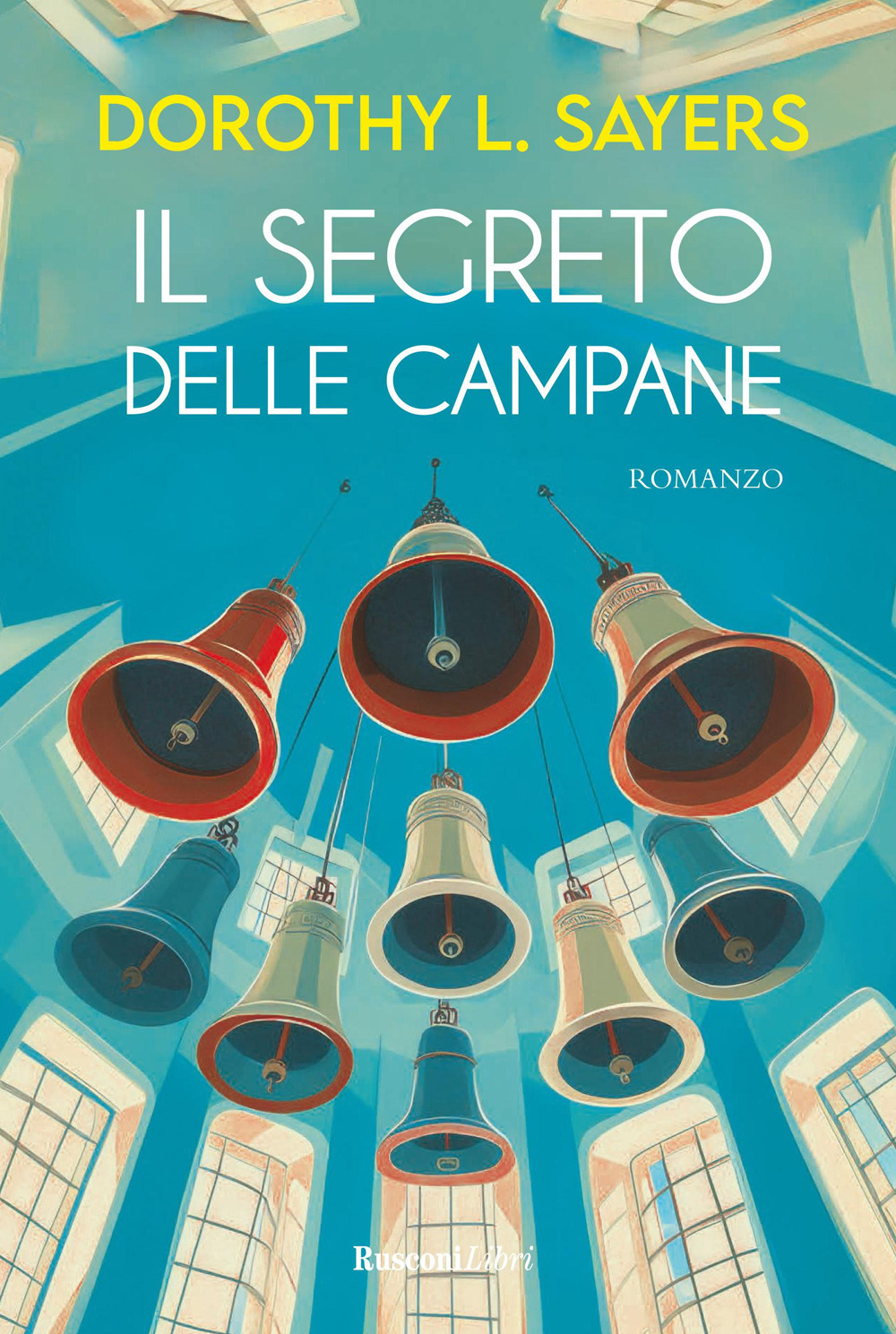 Libro segreto delle campane di Dorothy Leigh Sayers - ean 9788818040982 - Rusconi Libri