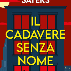 Libro cadavere senza nome di Dorothy Leigh Sayers - ean 9788818040999 - Rusconi Libri