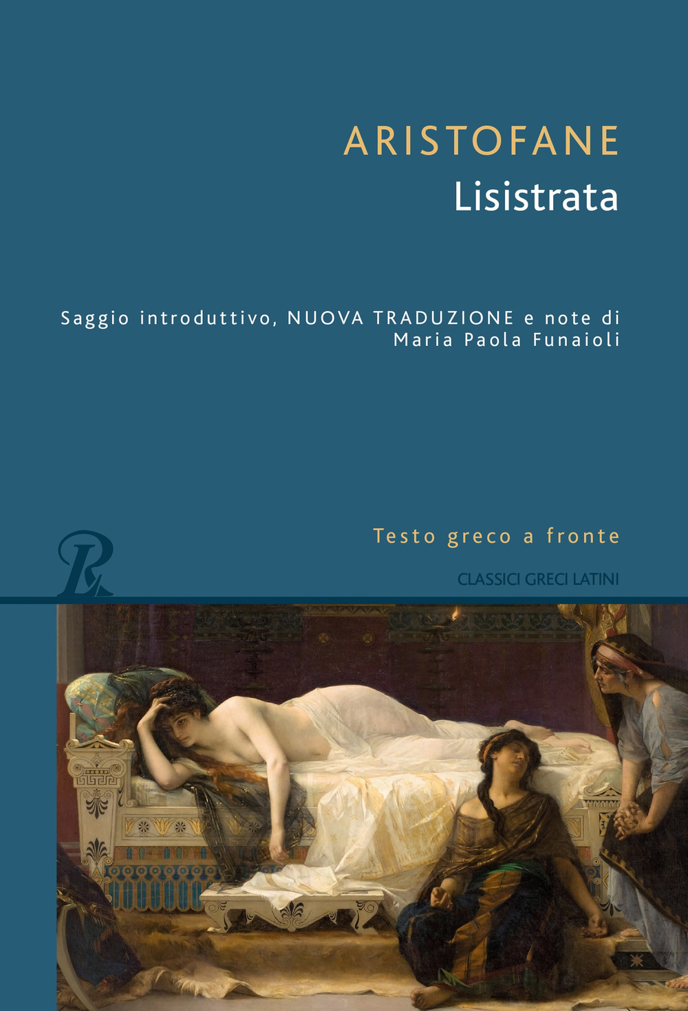 Libro Lisistrata. Testo greco a fronte di Aristofane - ean 9788818041057 - Rusconi Libri