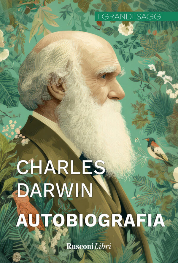 Libro Autobiografia di Charles Darwin - ean 9788818041088 - Rusconi Libri