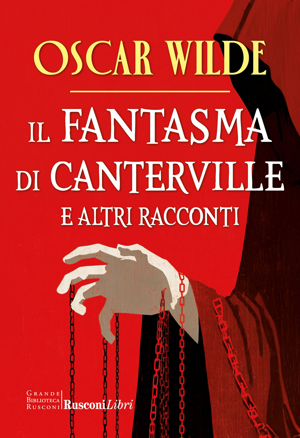 Libro fantasma di Canterville e altri racconti di Oscar Wilde - ean 9788818041262 - Rusconi Libri