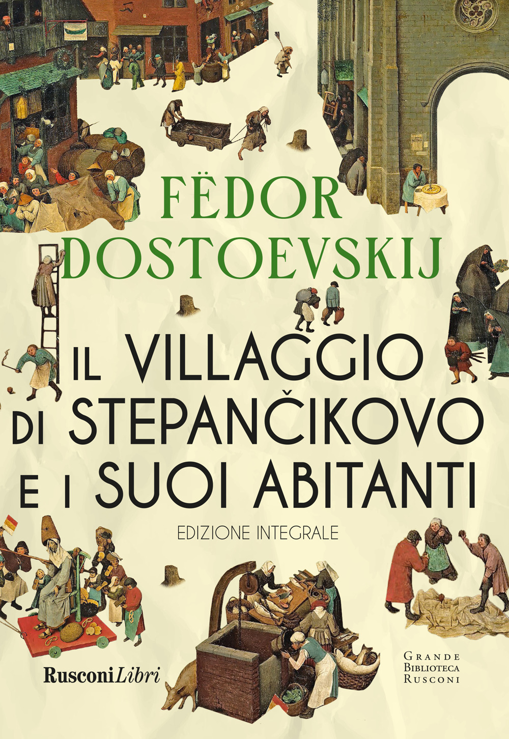 Libro villaggio di Stepàncikovo di Fëdor Dostoevskij - ean 9788818041620 - Rusconi Libri